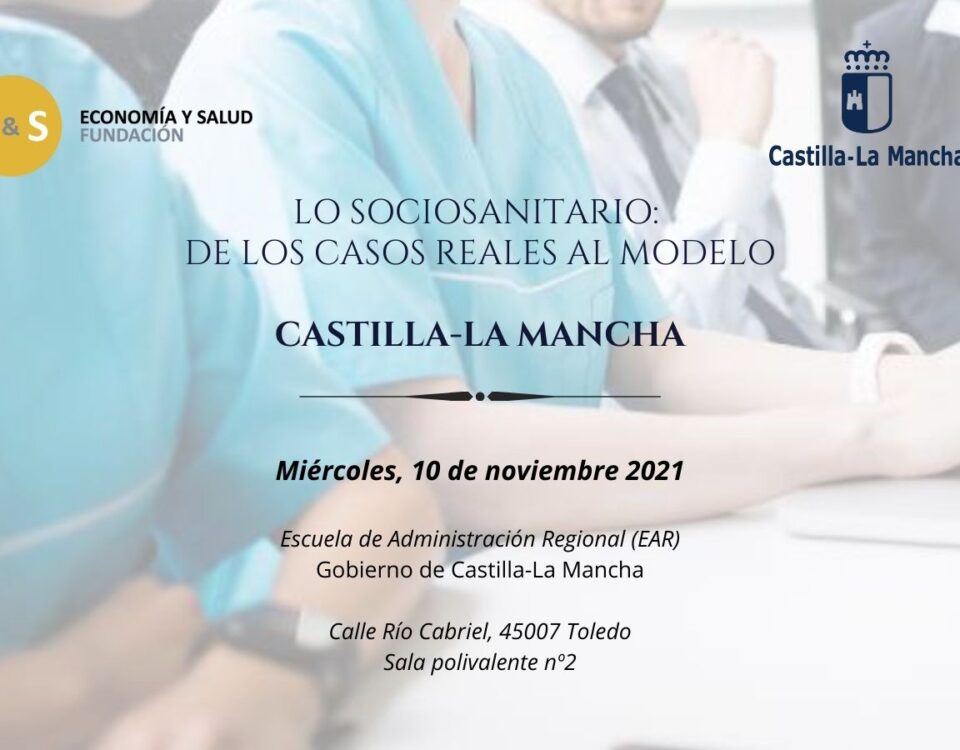 lo sociosanitario de los casos reales al modelo castilla-la mancha (1)